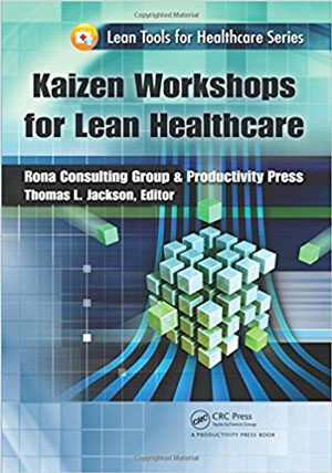 Kaizen Workshops for Lean Healthcare - Productivity - Keeping ...