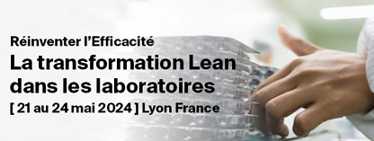 Réinventer-l’Efficacité-La-transformation-Lean-dans-les-laboratoires-21-au-24-mai-2024-Lyon-France- title=